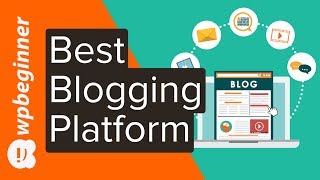 How to Pick the Best Blogging Platform to Start Your Own Blog [upl. by Menon229]