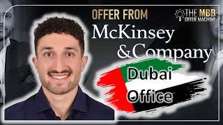 ✅ MCKINSEY OFFER Talal is joining McKinsey in Dubai  The MBB Offer Machine Experience [upl. by Suzy570]