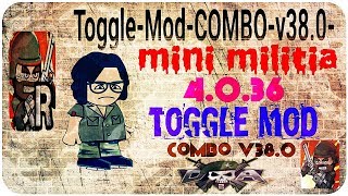 How to download mini militia toggle mod combo v380mini militia 4036new version [upl. by Esille291]