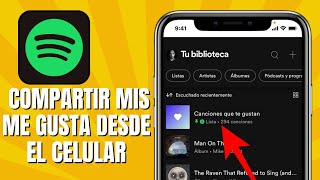 Cómo COMPARTIR Mis ME GUSTA De SPOTIFY Desde EL CELULAR [upl. by Luana]