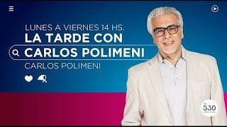 LA TARDE CON CARLOS POLIMENI 081024  PROGRAMA COMPLETO [upl. by Minsk860]