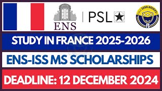 Study in France  ENS International Selection Scholarship 2025 for Masters Degree  Fully Funded [upl. by Akinwahs]