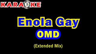 Karaoke OMD  Enola Gay Extended Mix [upl. by Nevada]