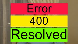 Error 400 Bad request Error 400 fixed How to fix error 400 [upl. by Otrebmal]