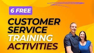 6 Customer Service Activities to Use in Employee Training for Free [upl. by Aleras62]