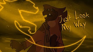 Just Look My WayAnimatic [upl. by Iinden]