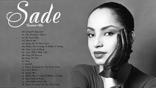 Best of Sade  Sade Greatest Hits Full Album 2021  Best Songs of Sade HDHQ [upl. by Saks]