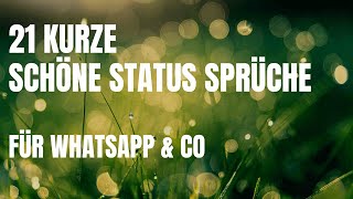 21 kurze schöne Status Sprüche für WhatsApp amp Co [upl. by Conias166]