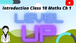 Ch 1 Class 10 Maths Introduction By Kartik Ki Classes [upl. by Maurer453]