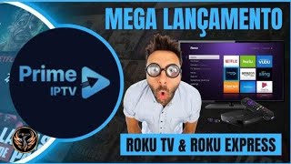 PRIME IPTV🚀 novo aplicativo Roku e LG [upl. by Danas]