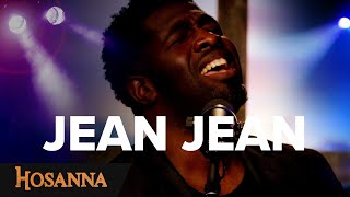 Jean Jean  Hosanna  Plus de toi  Ma louange te revient  Un vin nouveau [upl. by Ahcilef]