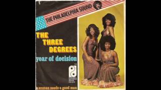 The Three Degrees  Year Of Decision [upl. by Gore]