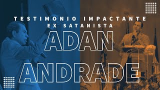 Testimonio Impactante Ex satanista Adan Andrade [upl. by Yelda]