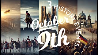 October 9th Epic Battles Stunning Cathedrals and The Wall That Fell – Historys Turning Points [upl. by Paschasia98]