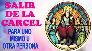 Oración para pedir salir de la carcel para uno mismo u otra persona [upl. by Saixela]