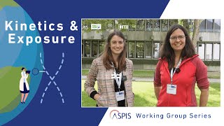 ASPIS Working Group series│ Kinetics and Exposure [upl. by Eelessej]