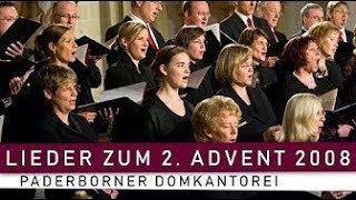 Lieder zum 2 Advent von der Domkantorei Paderborn [upl. by Yniatirb]