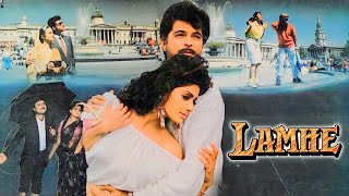 Lamhe Full Movie  Anil Kapoor  Sridevi  Anupam Kher  Waheeda Rehman  HD 1080p Review and Facts [upl. by Leong881]