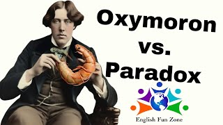 Oxymoron vs Paradox Advanced English [upl. by Daughtry]