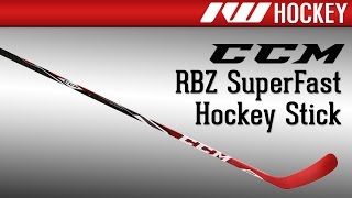 CCM RBZ SuperFast Hockey Stick Review [upl. by Pacian]