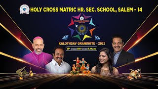 DIAMOND JUBILEE CELEBRATION OF HOLY CROSS MATRIC HR SEC SCHOOL SALEM “EDUCATING HEARTS AND MINDS” [upl. by Aivalf]