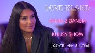 DARIA Z quotLOVE ISLANDquot OCENIA ZWIĄZEK KAROLINY GILON I MIAŻDŻY DANA [upl. by Salta132]