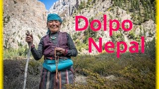 Upper Dolpo Nepal  Exploring The Hidden Tibet [upl. by Rox]