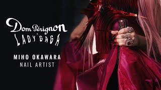 Dom Pérignon x Lady Gaga Interview with Miho Okawara Nail Artist [upl. by Nevart356]