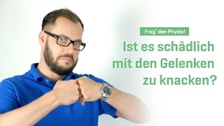 Ist mit den Fingern knacken gefährlich – Frag den Physiotherapeuten [upl. by Thapa617]