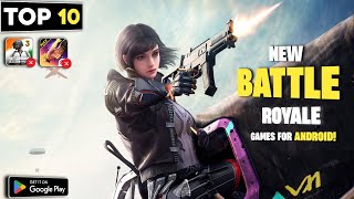 Top 10 New Battle Royale Games For Android in 2024 [upl. by Anek]