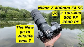 Nikon Z400mm F45S First look VS Z100400 amp 500mm PF [upl. by Ytirehc]