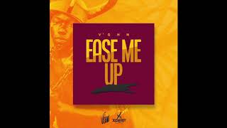 Vghn  Ease me up Official audio [upl. by Snook]