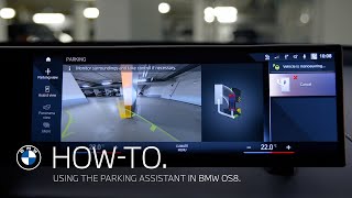 Using the Parking Assistant in BMW Operating System 8  BMW HowTo [upl. by Tlihcox]