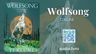 Wolfsong  TJ Klune  ÁUDIOLIVRO [upl. by Eerolam]