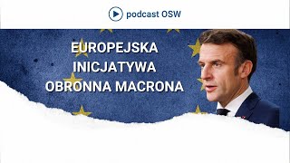 Europejska inicjatywa obronna Macrona [upl. by Jeffy996]