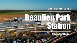 Beaulieu Park Station October 2024 Update [upl. by Arikahs]