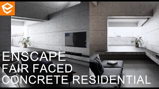 TUTORIAL Realistic Render  Enscape 41 Interior Fair Faced Concrete Residential Rendering [upl. by Devin751]