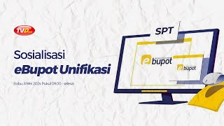 Sosialisasi eBupot Unifikasi [upl. by Beryle320]