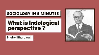 Indology  Sociology in 5 minutes  NETJRF  CUET PG  UPSC  UPPCS  GATE 2022 [upl. by Enelrats]