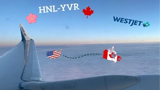 WestJet 737 Max 8  Honolulu Vancouver HNLYVR  I am impressed [upl. by Kristo]