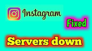 Instagram server down today  Instagram app not opening problem  Instagrams Nahin chal raha [upl. by Enajharas777]