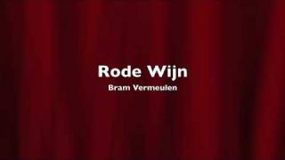 Bram Vermeulen  Rode Wijn LIVE [upl. by Adnohsat]