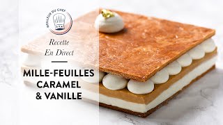 Recette en Direct  Le Millefeuilles Caramel amp Vanille de Chef Philippe [upl. by Berlauda32]