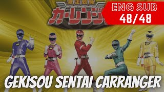 GEKISOU SENTAI CARRANGER  ENGLISH SUB  4848  HD  TUKOZCOM [upl. by Cosette]