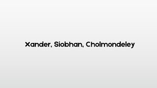 Mastering the British accent How to pronounce tricky names like Xander Siobhan and Cholmondeley [upl. by Sontag]