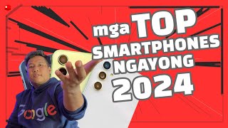 TOP SMARTPHONES na MARERECOMMEND KO NGAYONG 2024 [upl. by Notsag]