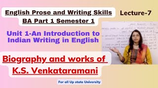 KS Venkataramani ba 1st yearAn Introduction to Indian writing in English lecture7english prose [upl. by Nolyarg449]