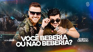 Zé Neto e Cristiano  VOCÊ BEBERIA OU NÃO BEBERIA  DVD Chaaama [upl. by Obeded]