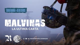 Todo sobre quotMalvinas La Última Cartaquot  repliegueok  Los Días Más Felices [upl. by Rolat774]