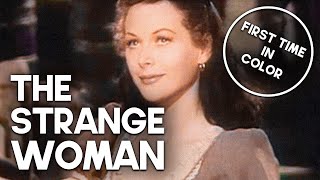 The Strange Woman  COLORIZED  Hedy Lamarr [upl. by Ney721]